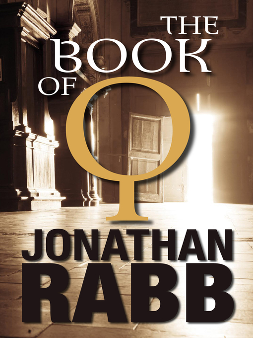 Title details for The Book of Q by Jonathan Rabb - Available